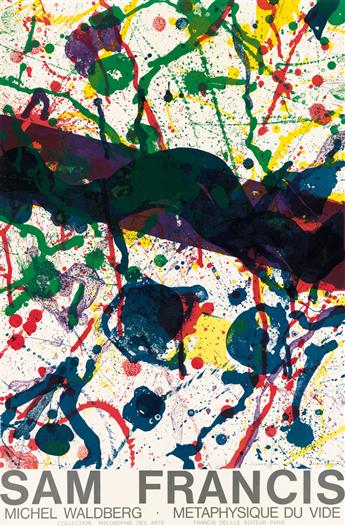 SAM FRANCIS (1923-1994). SAM FRANCIS / METAPHYSIQUE DU VIDE. Two posters. 1986. Each approximately 33x21 inches, 85x55 cm. Atelier dAr